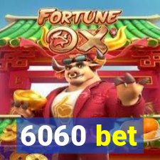 6060 bet